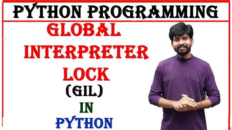 Python Tips: Understanding the Global Interpreter Lock (GIL) in CPython